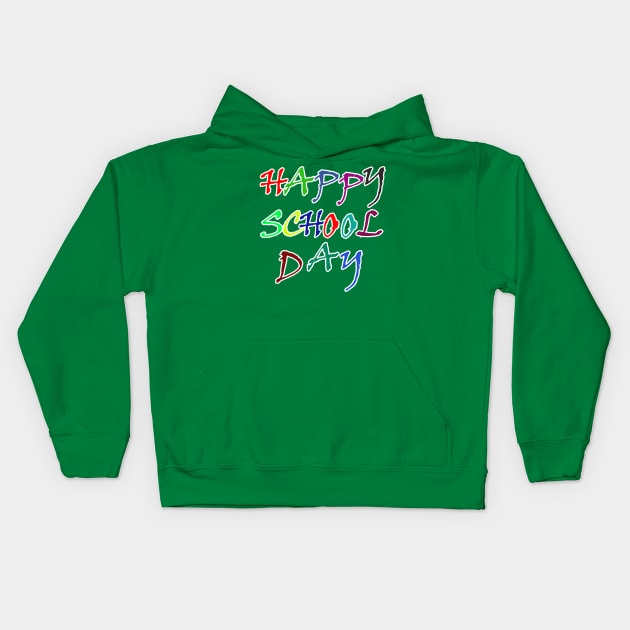 happy school day Kids Hoodie by sarahnash